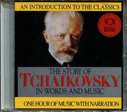 Story of Tchaikovsky in Words and Music CD