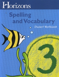 Horizons Spelling & Vocabulary 3 - Student Workbook