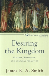 Desiring the Kingdom