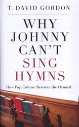 Why Johnny Can't Sing Hymns