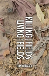 Killing Fields Living Fields