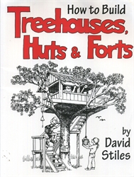 How to Build Treehouses, Huts & Forts