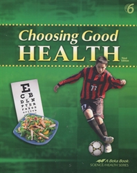 Choosing Good Health - Worktext