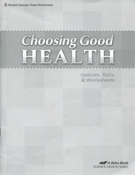 Choosing Good Health - Test/Study Book