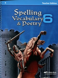 Spelling, Vocabulary, Poetry 6 - Teacher Edition