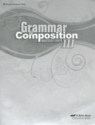 Grammar and Composition III - Test/Quiz Book