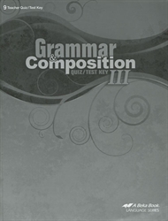 Grammar and Composition III - Test/Quiz Key