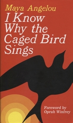 I Know Why the Caged Bird Sings