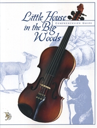 Little House in the Big Woods - Comprehension Guide