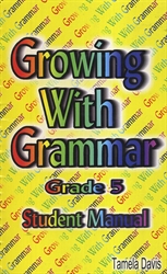 Growing with Grammar Level 5 Student Manual (old)