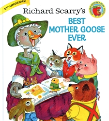 Richard Scarry's Best Mother Goose Ever