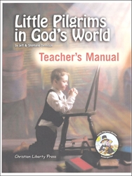 Little Pilgrims in God's World - Teacher Manual