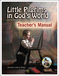 Little Pilgrims in God's World - Teacher Manual