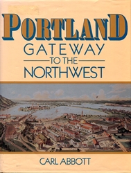 Portland, Gateway to the Northwest