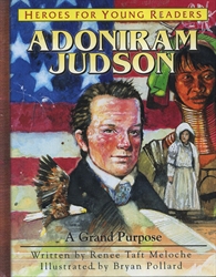 Adoniram Judson: A Grand Purpose