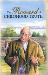 Reward of Childhood Truth