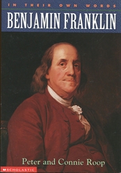 In Their Own Words: Benjamin Franklin
