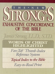 New Strong's Exhaustive Concordance of the Bible