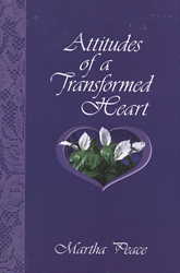 Attitudes of a Transformed Heart