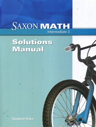 Saxon Math Intermediate 3 - Solutions Manual