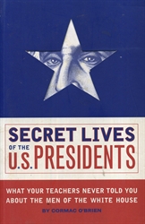 Secret Lives of the U.S. Presidents