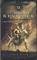 Sir Kendrick and the Castle of Bel Lione