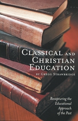 Classical and Christian Education