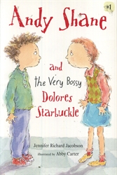 Andy Shane and the Very Bossy Dolores Starbuckle