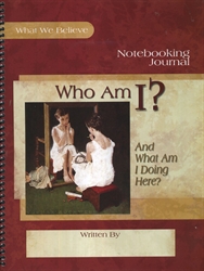 Who Am I? (And What Am I Doing Here?) Volume 2 Notebooking Journal