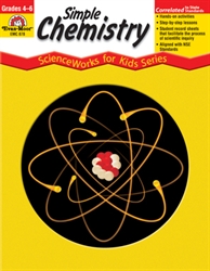 ScienceWorks: Simple Chemistry Grades 4-6