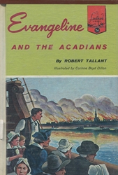 Evangeline and the Acadians