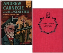 Andrew Carnegie and the Age of Steel