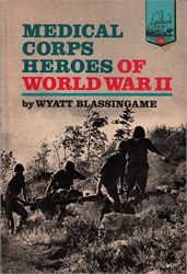 Medical Corps Heroes of World War II