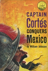 Captain Cortés Conquers Mexico
