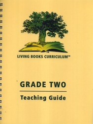 Living Books Curriculum Grade Two Teaching Guide
