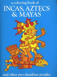 Coloring Book of Incas, Aztecs & Mayas