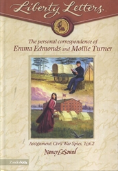 Liberty Letters: Personal Correspondence of Emma Edmonds and Mollie Turner