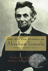 Wit and Wisdom of Abraham Lincoln