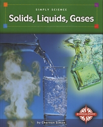 Solids, Liquids, Gases (Simply Science series)