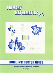 Primary Mathematics 2A - Home Instructor's Guide