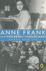 Anne Frank and the Children of the Holocaust