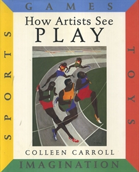 How Artists See Play
