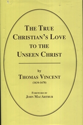 True Christian's Love to the Unseen Christ