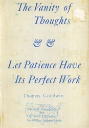 Vanity of Thoughts & Let Patience have Its Perfect Work