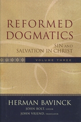 Reformed Dogmatics Volume 3