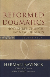Reformed Dogmatics Volume 4