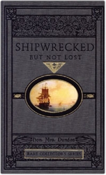 Shipwrecked, But Not Lost