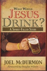 What Would Jesus Drink?
