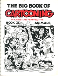 Big Book of Cartooning Book II - Animals