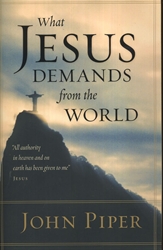 What Jesus Demands from the World